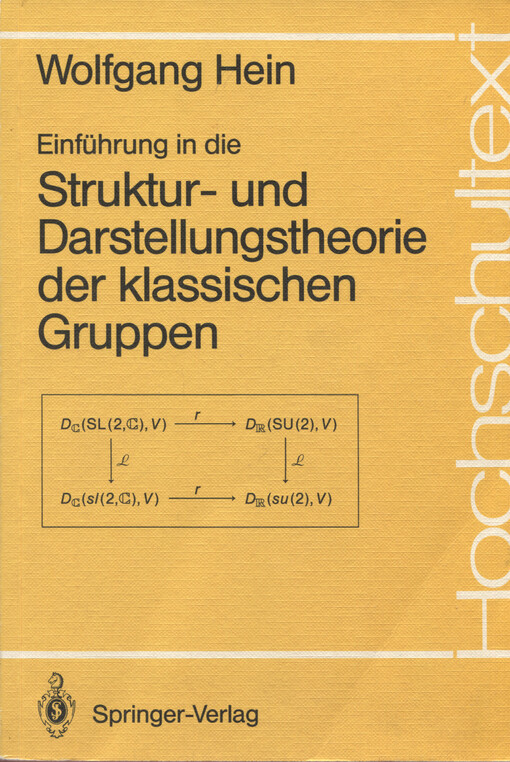 Einführung in die Struktur- und Darstellungstheorie der klassischen Gruppen