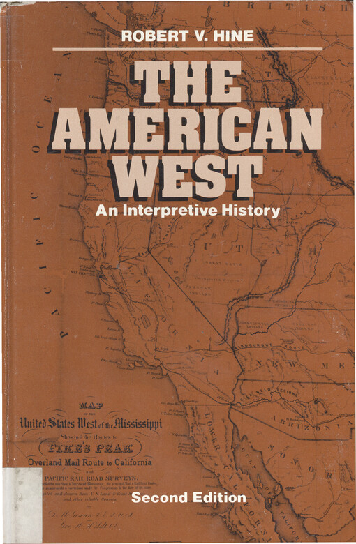 The American West : an interpretive history