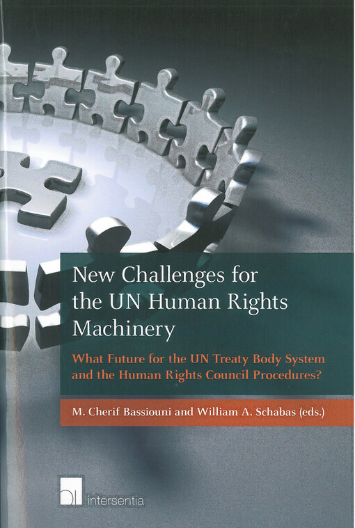 New challenges for the UN human rights machinery : what future for the UN treaty body system and the human rights council procedures?