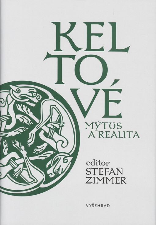 Keltové: mýtus a realita