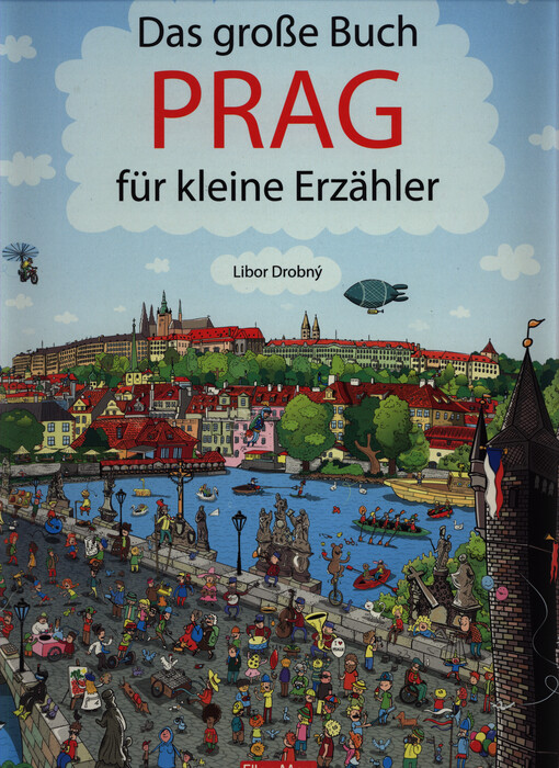 Das Grosse Buch PRAG für kleine Erzähler