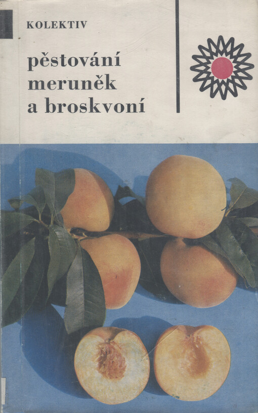 Pěstování meruněk a broskvoní