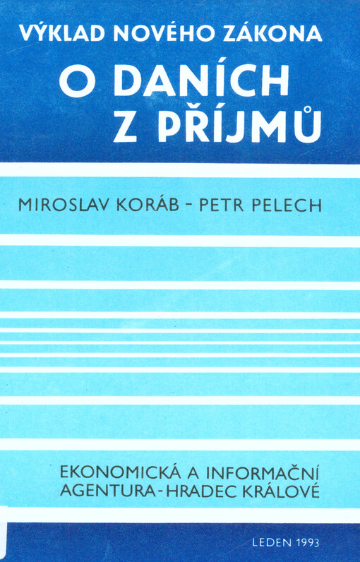 Výklad nového zákona o daních z příjmů