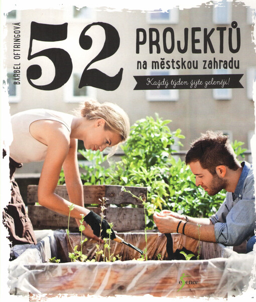 52 projektů na městskou zahradu