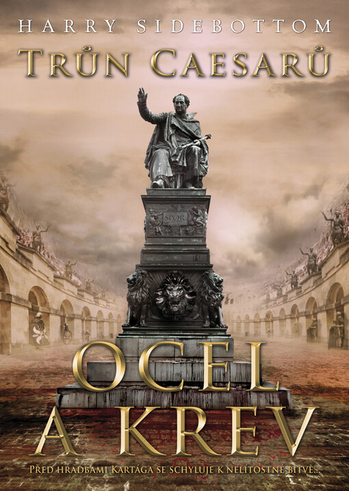 Trůn Caesarů: Ocel a krev
