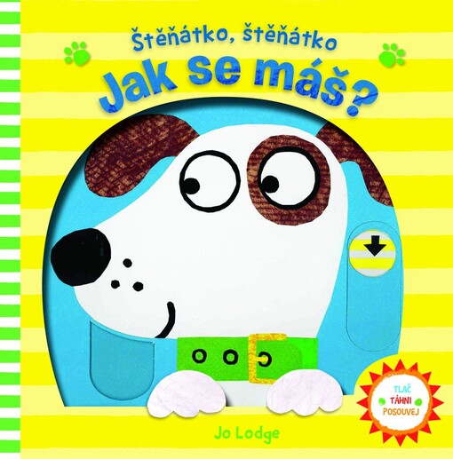 Štěňátko, štěňátko - Jak se máš?