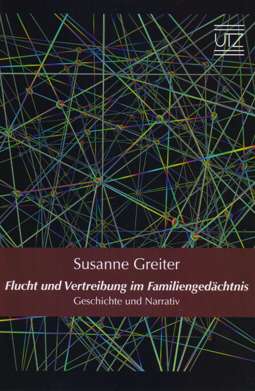 Flucht und Vertreibung im Familiengedächtnis