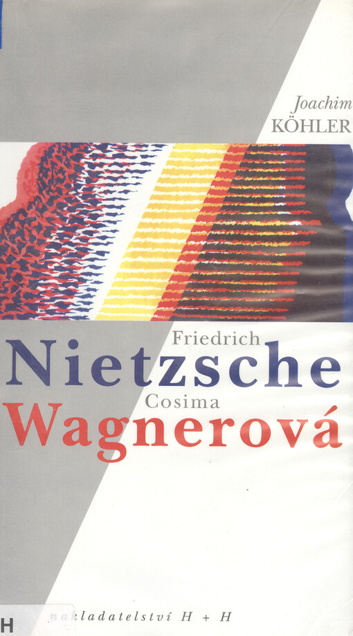 Friedrich Nietzsche a Cosima Wagnerová : škola podmanění