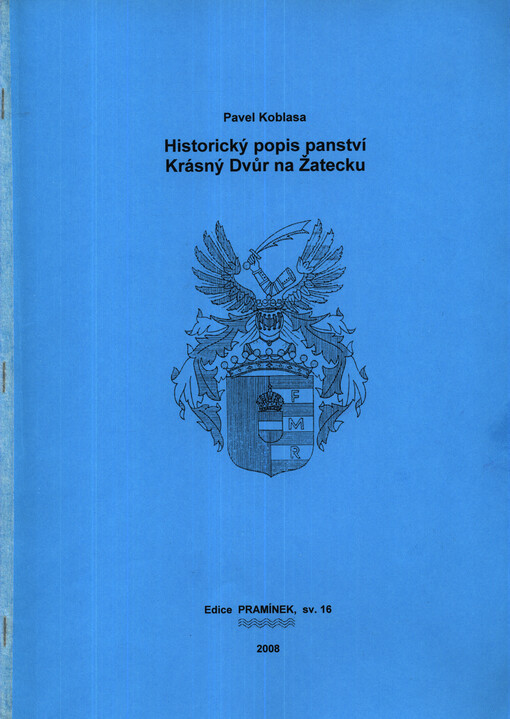 Historický popis panství Krásný Dvůr na Žatecku