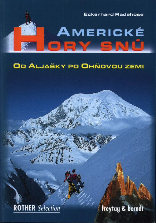 Americké hory snů : od Aljašky po Ohňovou zemi