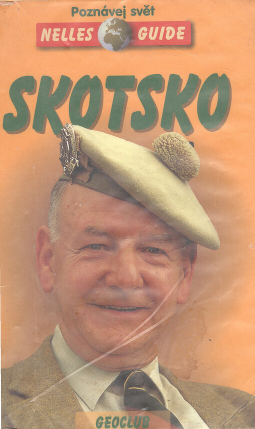 Skotsko : cestovní příručka se 136 vyobrazeními a 17 mapami