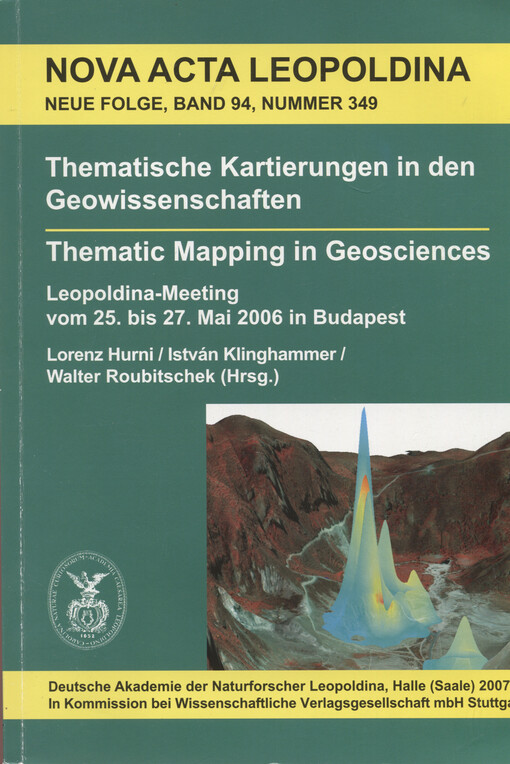 Thematische Kartierungen in den Geowissenschaften :Leopoldina-Meeting vom 25. bis 27. Mai 2006 in Budapest
