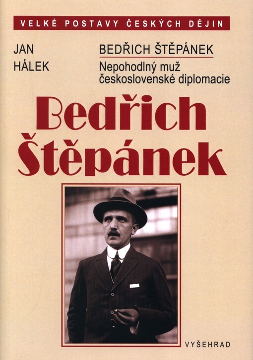 Bedřich Štěpánek: nepohodlný muž československé diplomacie