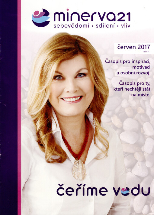 Minerva 21 : sebevědomí, sdílení, vliv