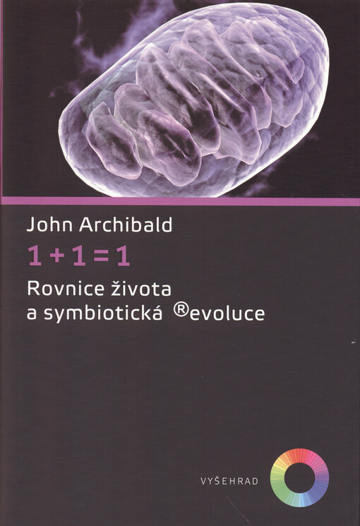 1+1=1, Rovnice života a symbiotická ®evoluce