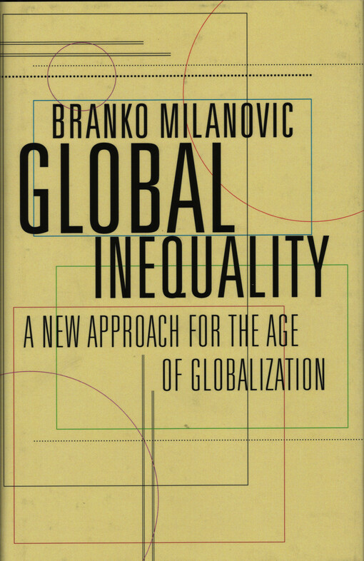Global inequality : a new approach for the age of globalization
