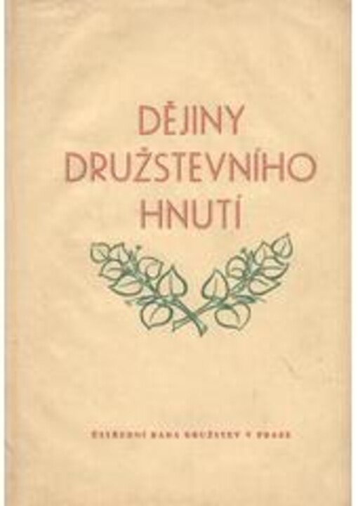 Dějiny družstevního hnutí. Díl 3, Dějiny spotřebního družstevnictví u nás. 2. část, Historie a úloha bytového družstevnictví