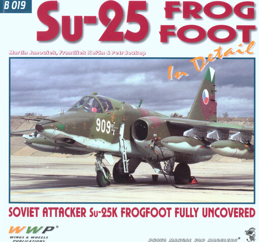 Su-25 Frogfoot in detail : Su-25K service in the Czech and Slovak Air Forces in 90's : photo manual for modelers