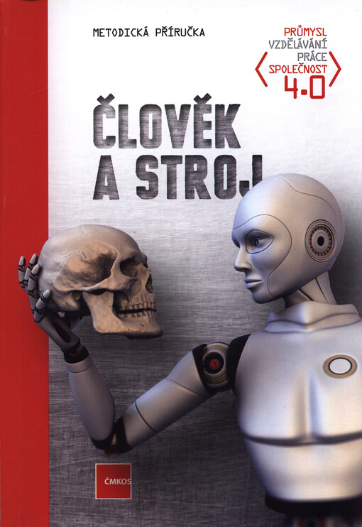 Člověk a stroj: metodická příručka