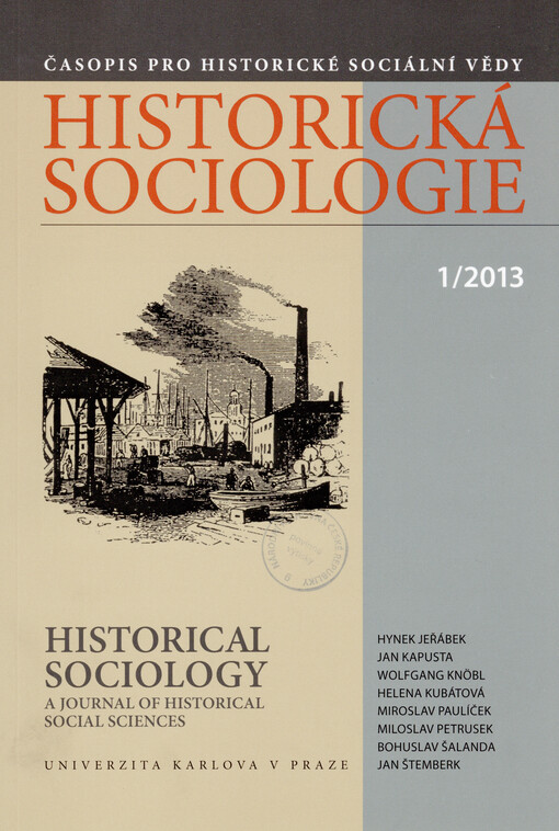 Historická sociologie : časopis pro historické sociální vědy = Historical sociology : a journal of historical social sciences.
