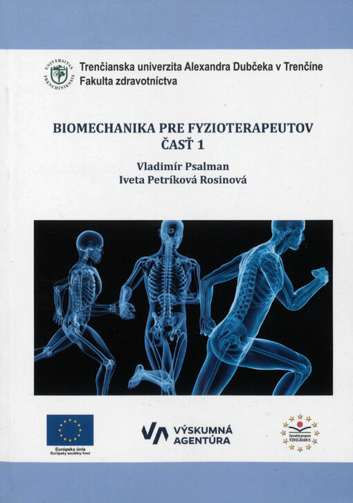 Biomechanika pre fyzioterapeutov. Časť 1