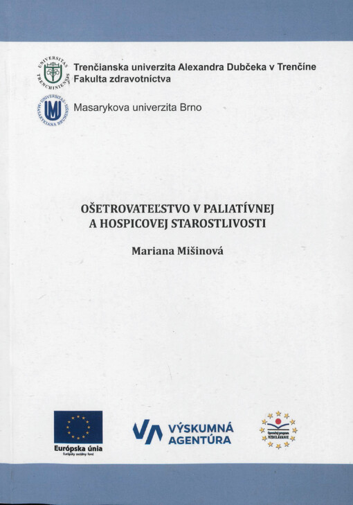 Ošetrovatel'stvo v paliatívnej a hospicovej starostlivosti