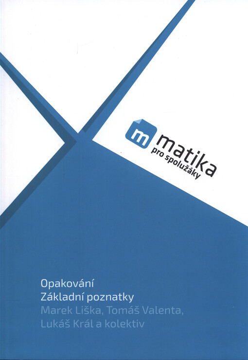 Matika pro spolužáky. Základní poznatky