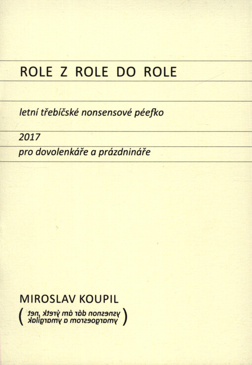 Role z role do role: letní třebíčské nonsensové péefko pro dovolenkáře a prázdnináře
