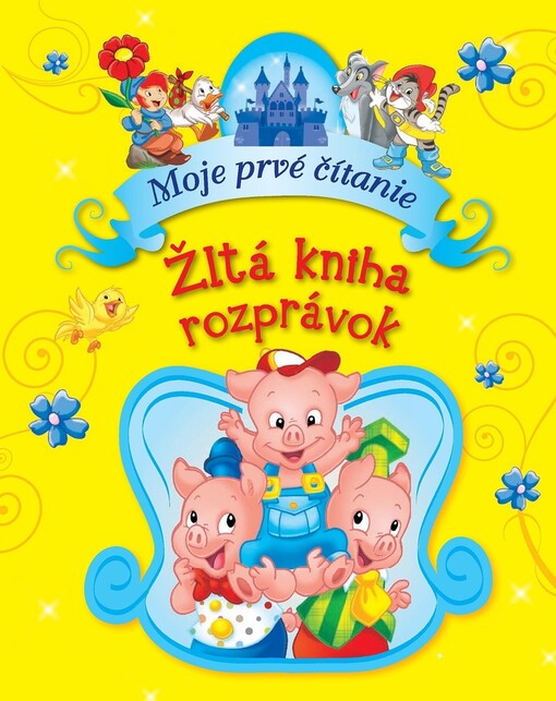 Žltá kniha rozprávok - Moje prvé čítanie