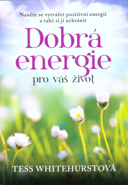 Dobrá energie pro váš život