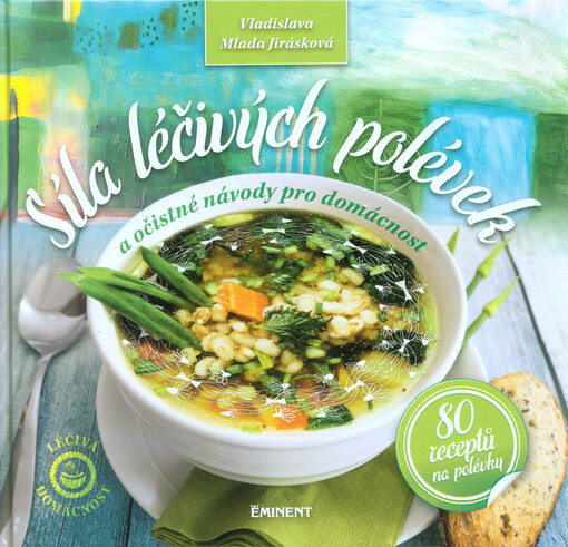 Síla léčivých polévek