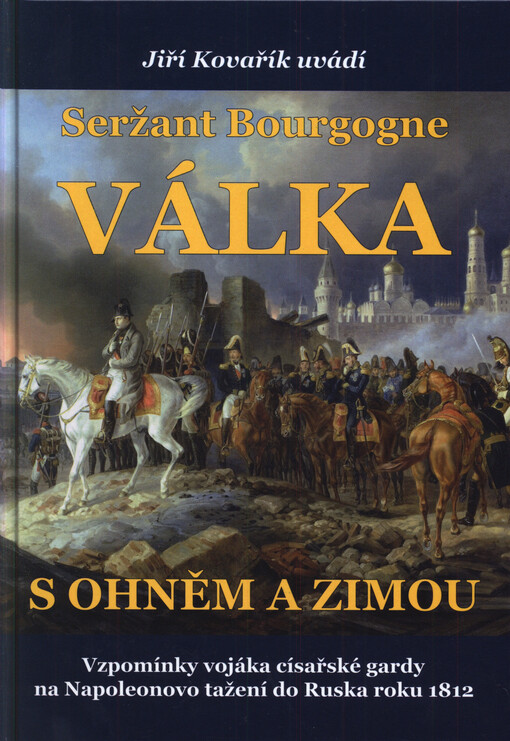 Seržant Bourgogne - Válka s ohněm a zimou