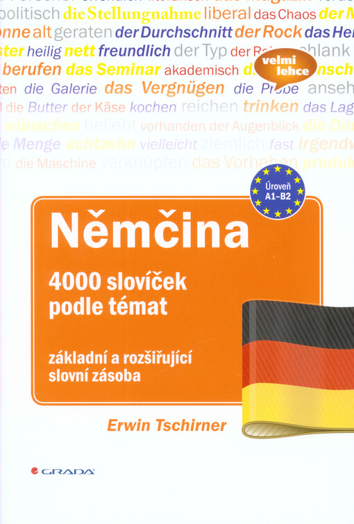 Němčina 4000 slovíček podle témat | Tschirner Erwin