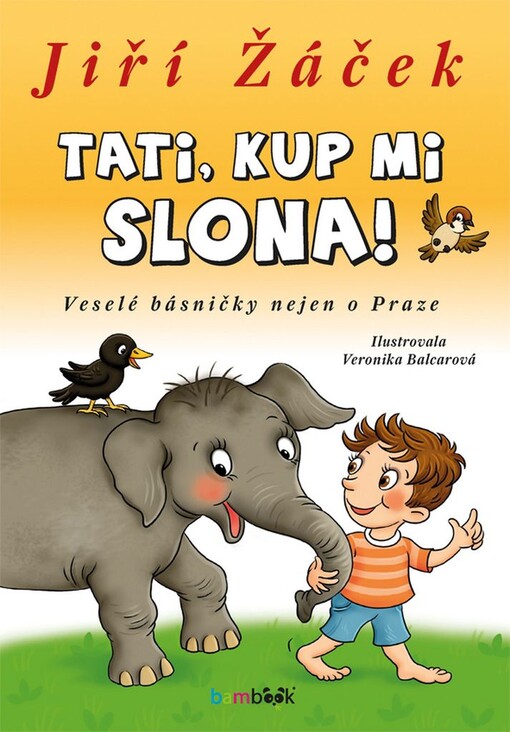Tati, kup mi slona! | Žáček Jiří, Balcarová Veronika - e-kniha