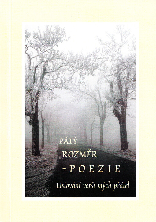 Pátý rozměr - poezie :listování verši mých přátel