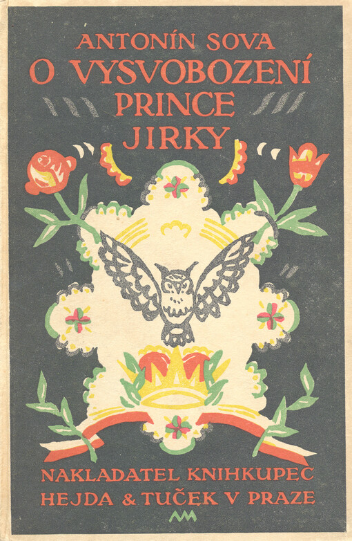 O vysvobození prince Jirky :dle pohádky v pohádce, tuze oblíbené a často vypravované Jeníkovi a později Jirkovi