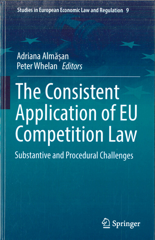 The consistent application of EU competition law : substantive and procedural challenges