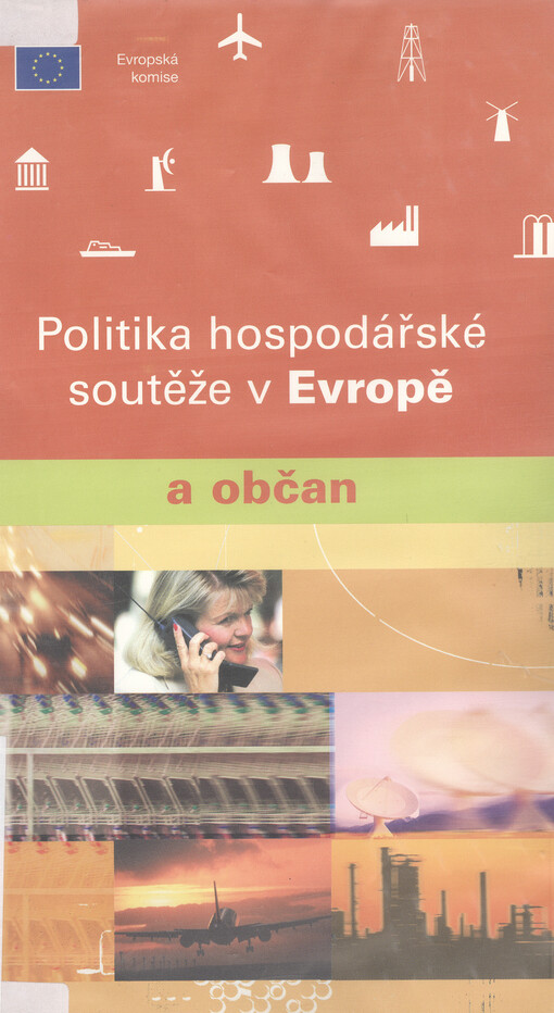 Politika hospodářské soutěže v Evropě a občan