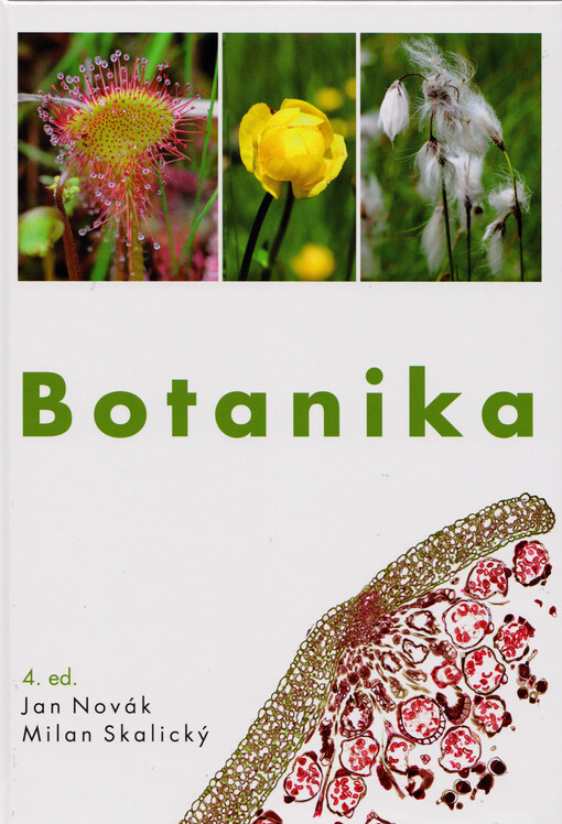 Botanika : cytologie, histologie, organologie a systematika