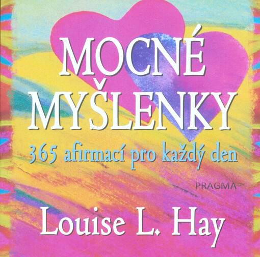 Mocné myšlenky : 365 afirmací pro každý den