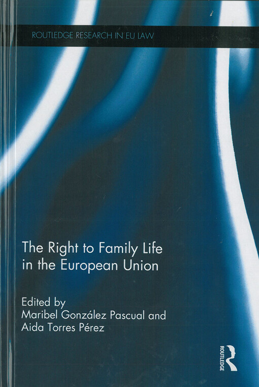 The right to family life in the European union