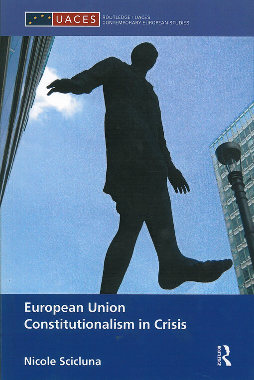 European Union constitutionalism in crisis