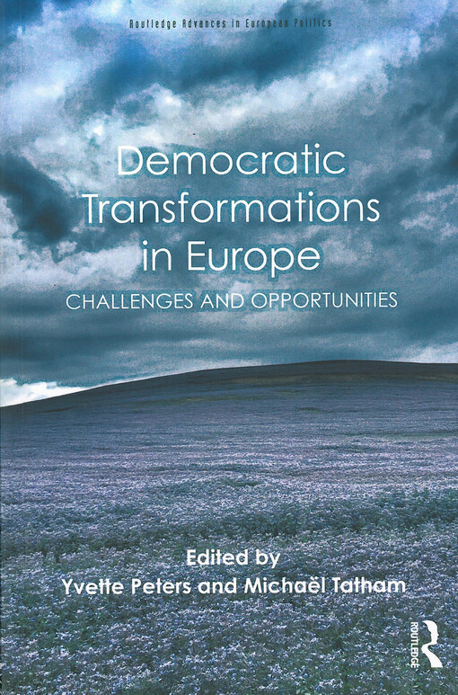 Democratic transformations in Europe : challenges and opportunities