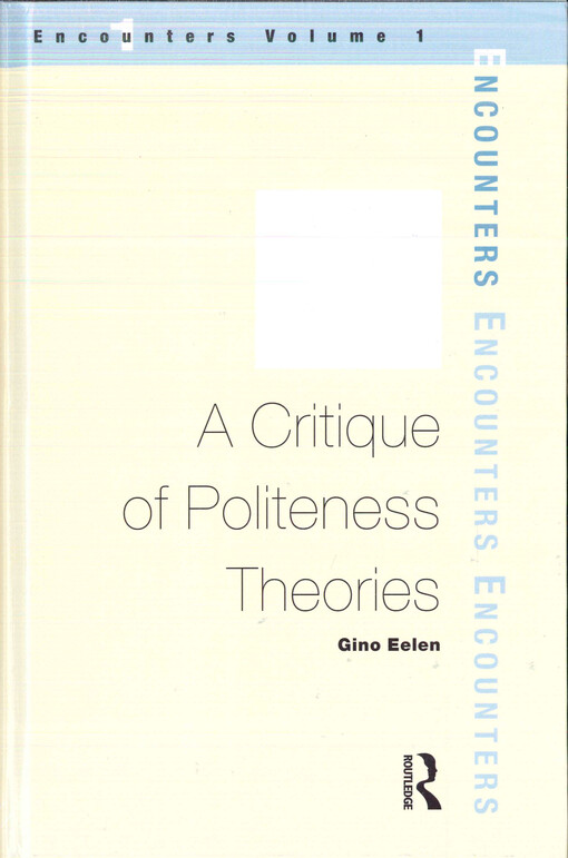 A critique of politeness theories