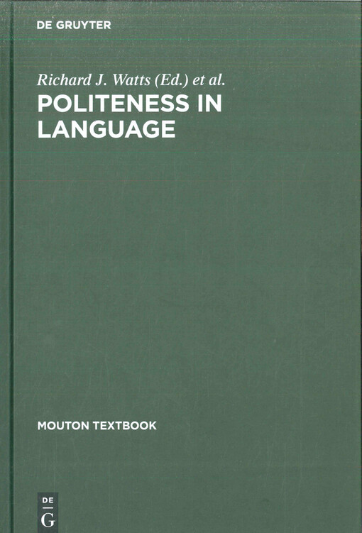Politeness in language : studies in its history, theora and practice