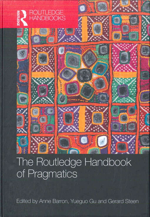 The Routledge handbook of pragmatics