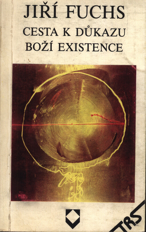 Cesta k důkazu Boží existence