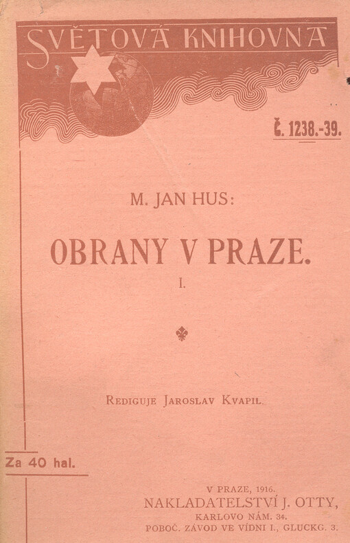 Obrany v Praze :[r. 1408-1412).Obran Husových svazek první