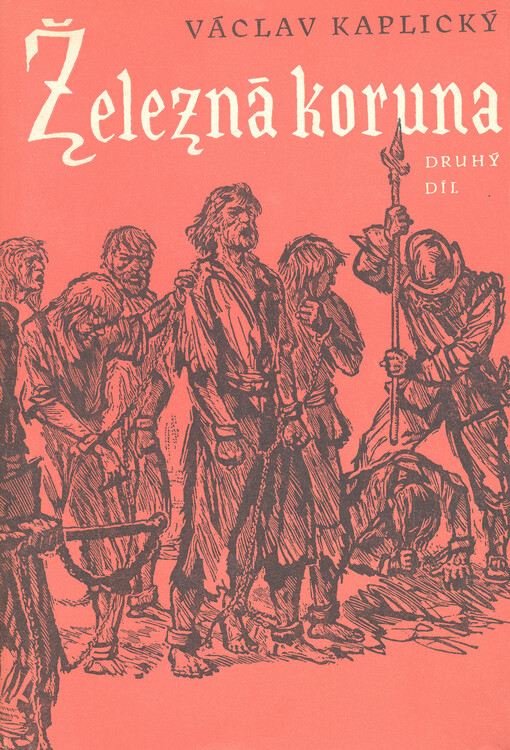 Železná koruna.Díl 2,Kovář z Řasnice, Díl druhý, [Kovář z Řasnice]