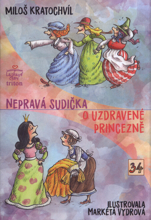 Nepravá sudička, O uzdravené princezně